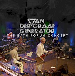Van der Graaf Generator/Bath Forum Concert ....import 2 CD + DVD + Blu-Ray Set $69.99