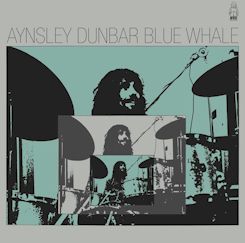 Ansley Dunbar/Blue Whale ....CD $16.99
