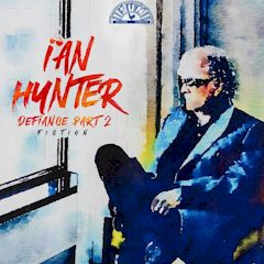Ian Hunter/Defiance Part 2: Fiction ....CD $14.99