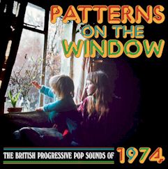 Various Artists/Patterns on the Window: The British Progressive Pop Sounds of 1974 ....import 3 CD Set $34.99
