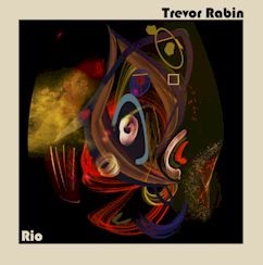 Trevor Rabin/Rio ....CD $16.99