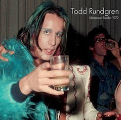 Todd Rundgren/Ultrasonic Studio 1972 ....CD $16.99