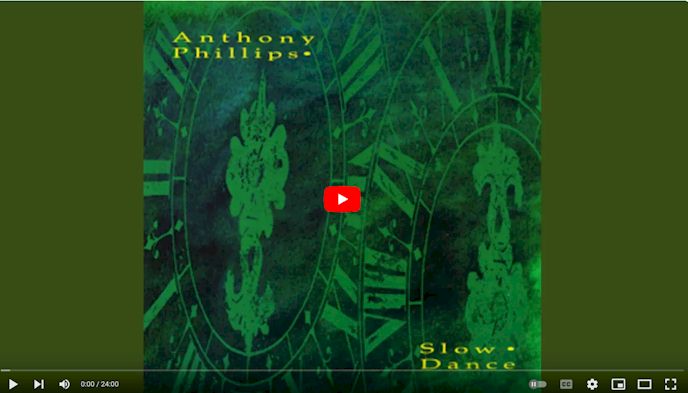 Anthony Phillips/Slow Dance [Remastered & Expanded Edition] ....import 2 CD Set $20.99