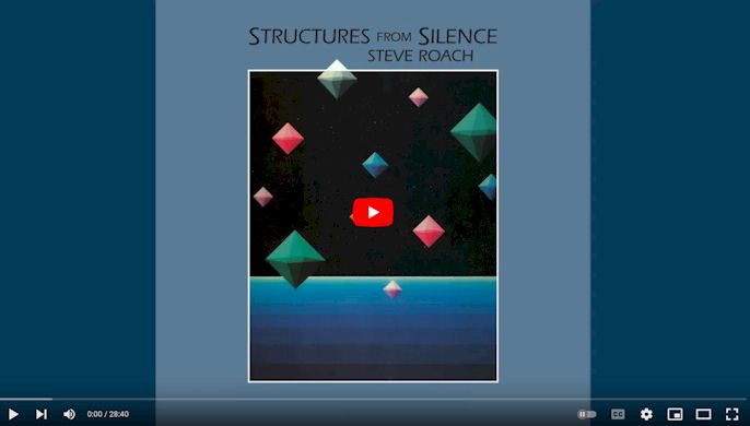Steve Roach/Structures from Silence [Deluxe Remastered 40th Anniversary Edition] ....3 CD Set $25.99